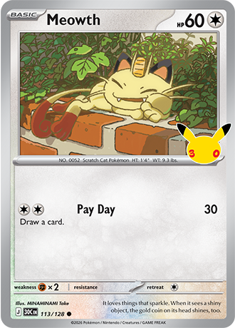 30th Celebration - 113/128 - Meowth