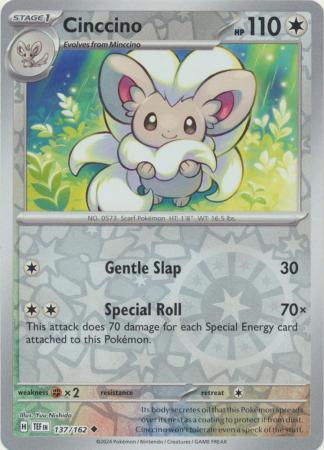 Temporal Forces - 137/162 - Cinccino - Reverse Holo