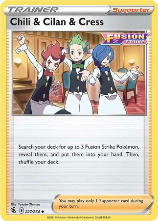 Fusion Strike - 227/264 - Chili &amp; Cilan &amp; Cress